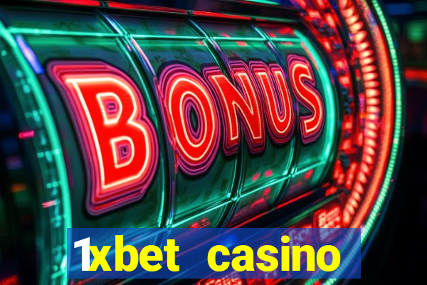 1xbet casino ho?geldin bonusu