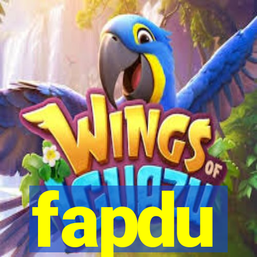 fapdu