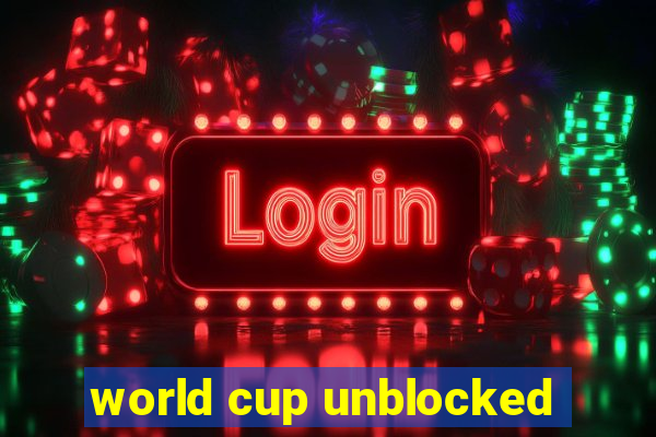 world cup unblocked