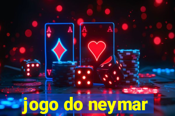 jogo do neymar