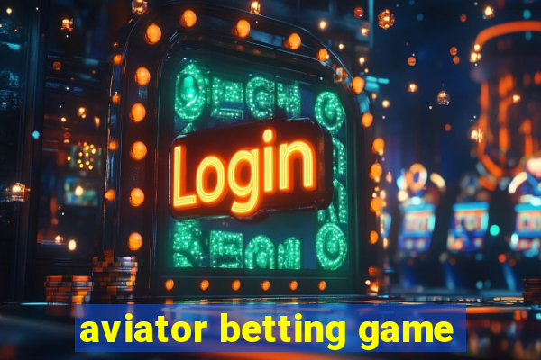 aviator betting game