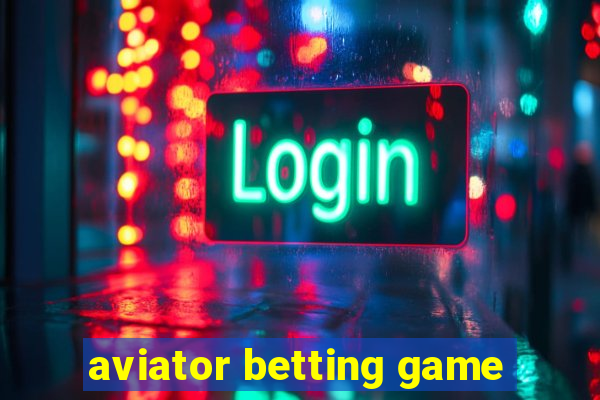 aviator betting game