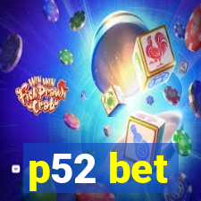 p52 bet