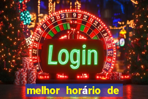 melhor horário de jogar fortune tiger