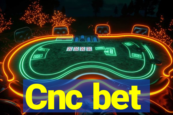 Cnc bet