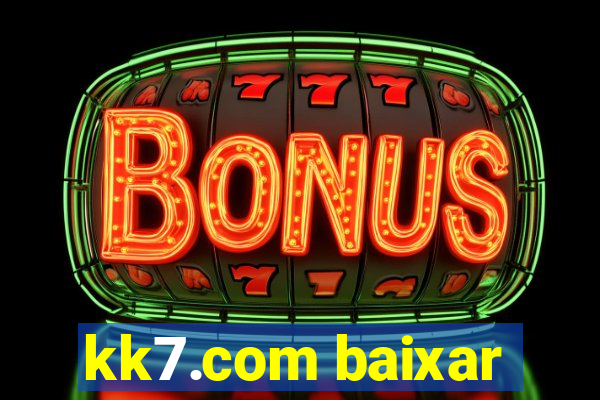 kk7.com baixar