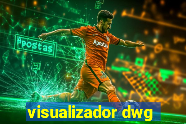 visualizador dwg