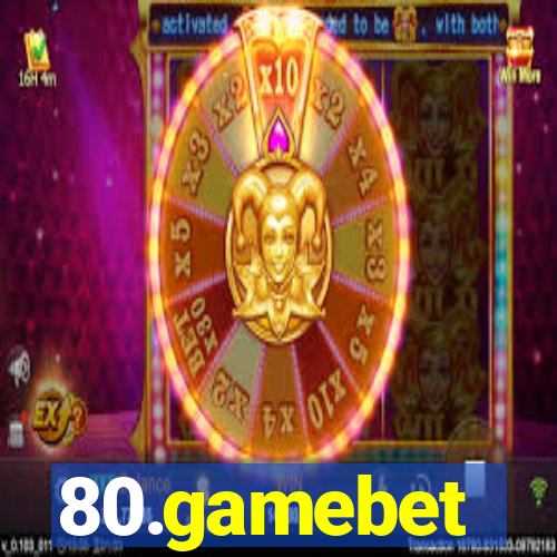 80.gamebet