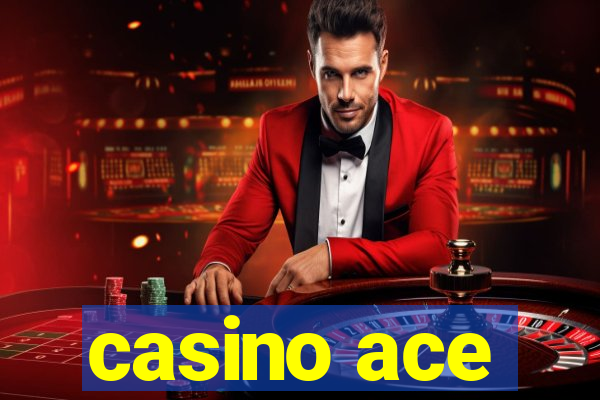 casino ace