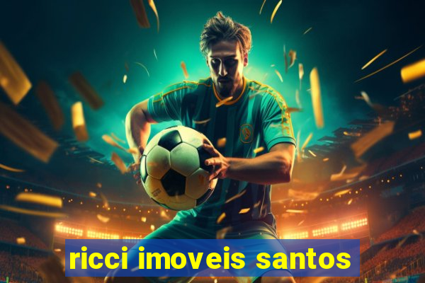 ricci imoveis santos