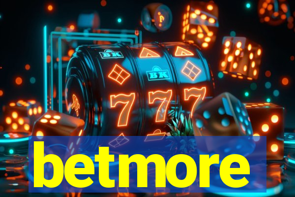 betmore