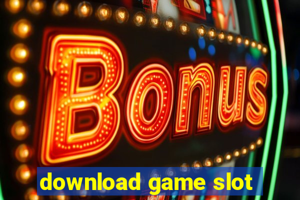 download game slot