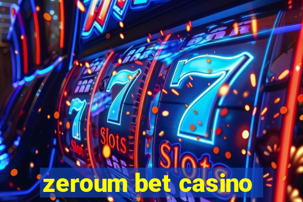 zeroum bet casino