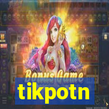 tikpotn