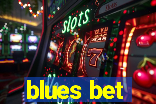 blues bet