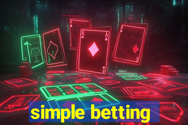 simple betting