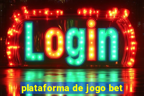 plataforma de jogo bet