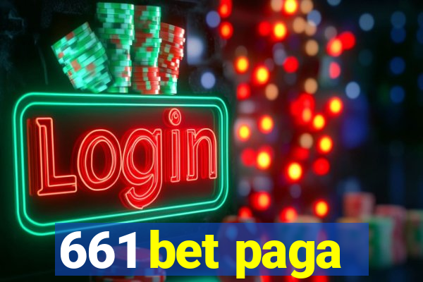 661 bet paga