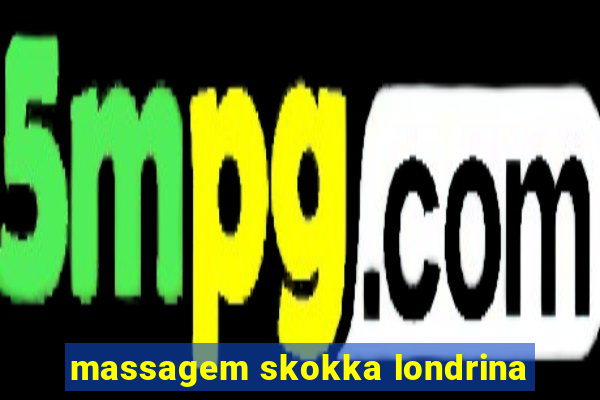 massagem skokka londrina