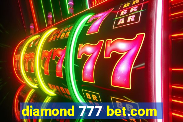 diamond 777 bet.com