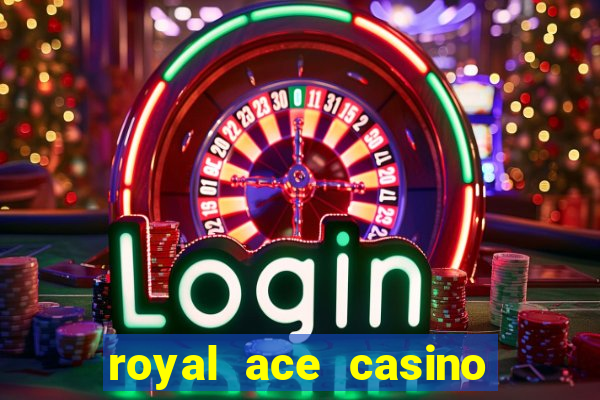 royal ace casino no deposit bonus