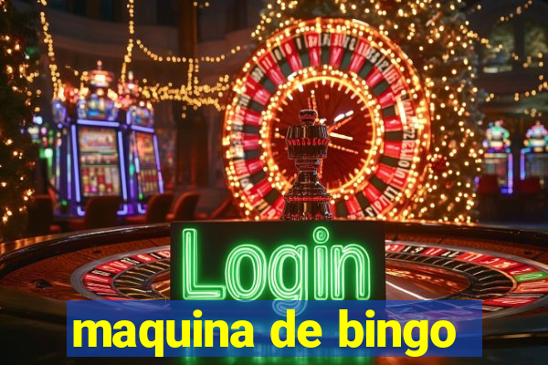 maquina de bingo