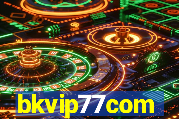 bkvip77com