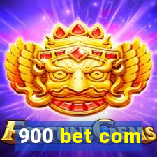 900 bet com