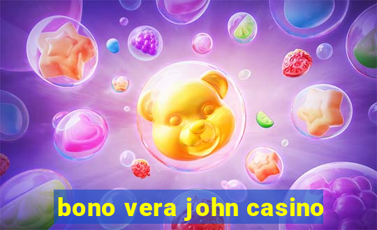 bono vera john casino