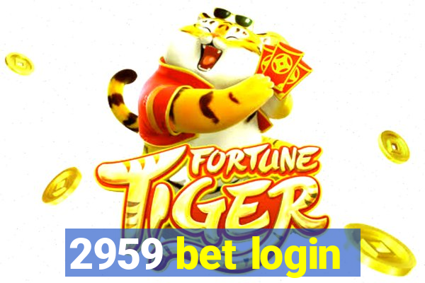 2959 bet login