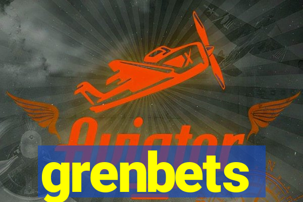 grenbets