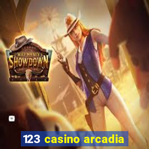 123 casino arcadia