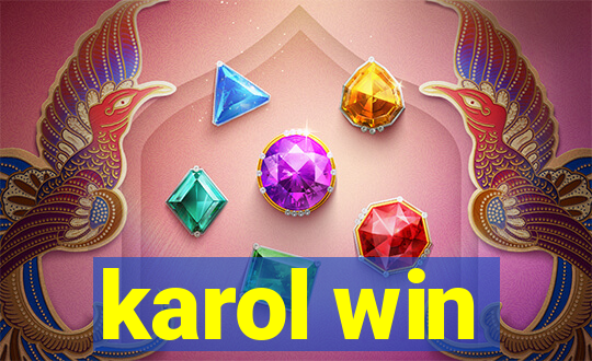 karol win