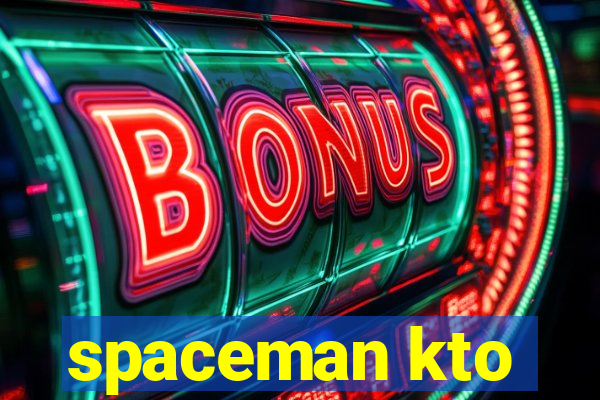 spaceman kto