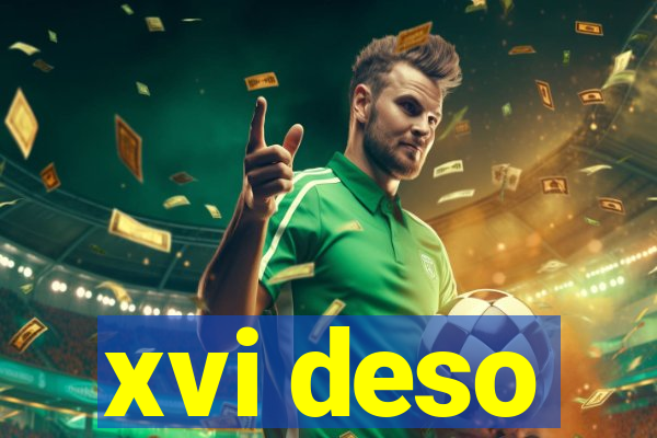 xvi deso