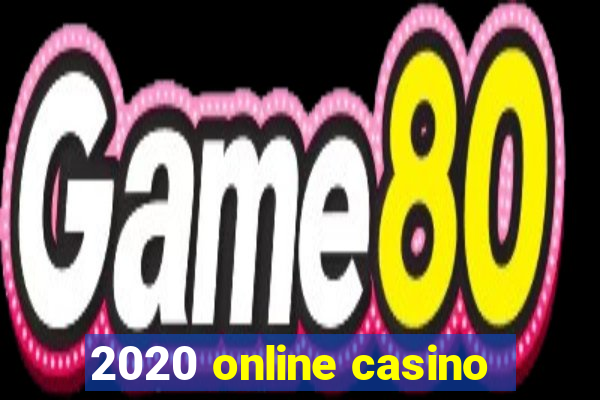 2020 online casino