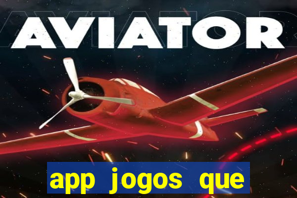 app jogos que pagam de verdade