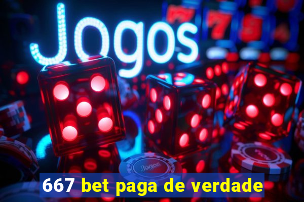 667 bet paga de verdade