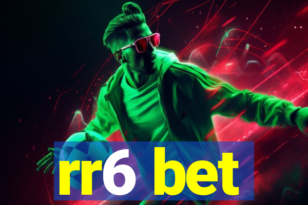 rr6 bet