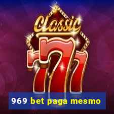 969 bet paga mesmo