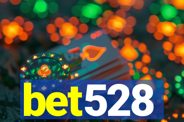 bet528