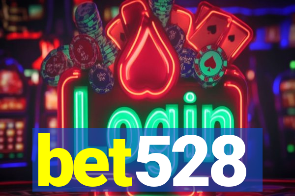 bet528