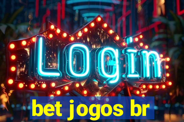 bet jogos br