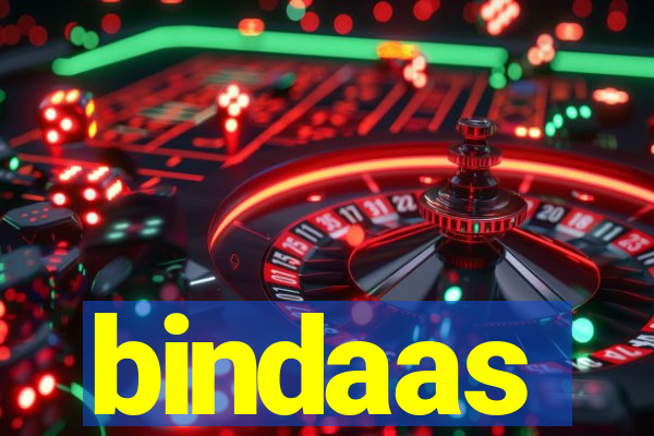 bindaas