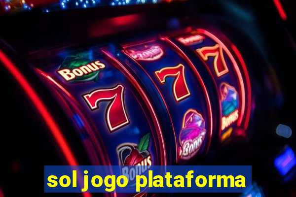 sol jogo plataforma