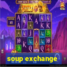 soup exchange