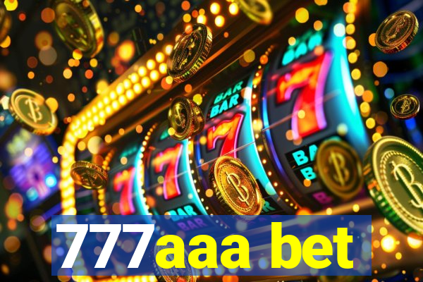 777aaa bet