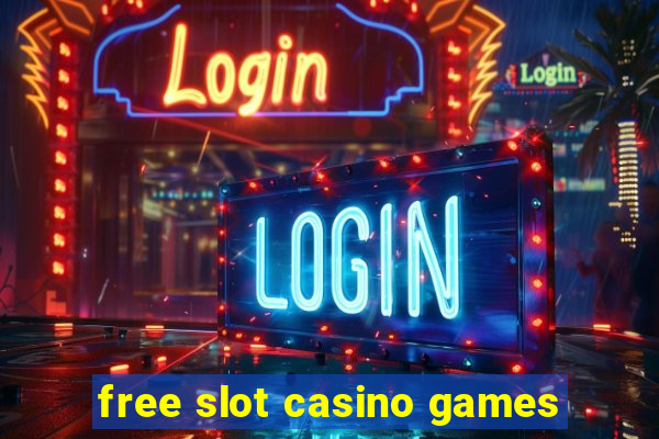 free slot casino games