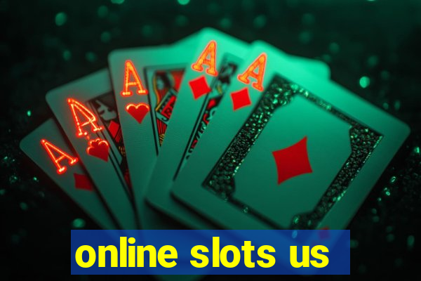 online slots us