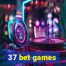 37 bet games